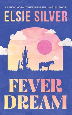 Fever Dream by Silver, Elsie book cover