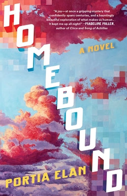 Book cover of Homebound: A GMA Book Club Pick: A Novel by Elan, Portia
