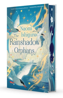 The Rainshadow Orphans: The Rainshadow Series, Book One by Ishiguro, Naomi book cover