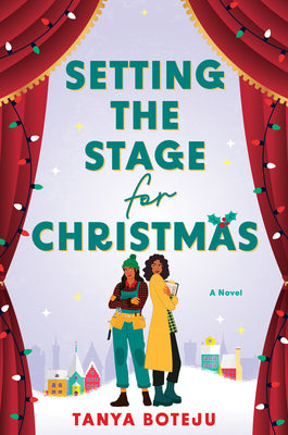 Setting the Stage for Christmas by Tanya Boteju book cover