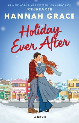 Book cover of Holiday Ever After by Grace, Hannah