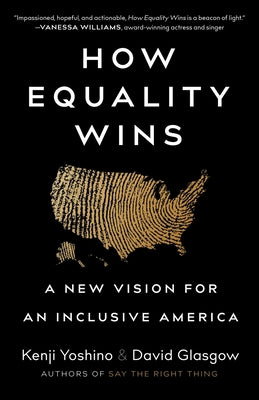 How Equality Wins: A New Vision for an Inclusive America