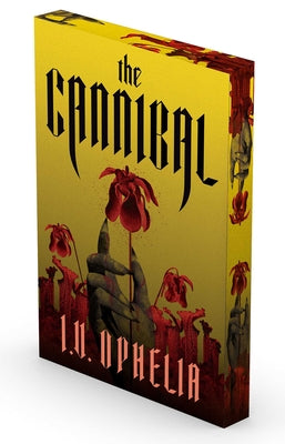 The Cannibal by Ophelia, I. V. book cover
