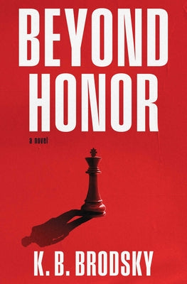 Beyond Honor by Brodsky, K. B. book cover