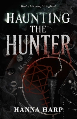 Book cover of Haunting the Hunter by Harp, Hanna