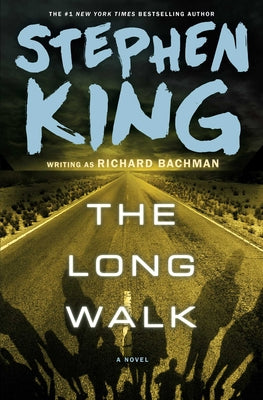 Book cover of The Long Walk by King, Stephen