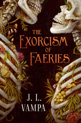 The Exorcism of Faeries by Vampa, J. L. book cover