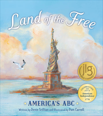 Book cover of Land of the Free: America's ABC by Scillian, Devin