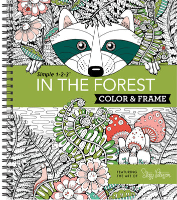 Book cover of Color & Frame - In the Forest (Adult Coloring Book) by New Seasons