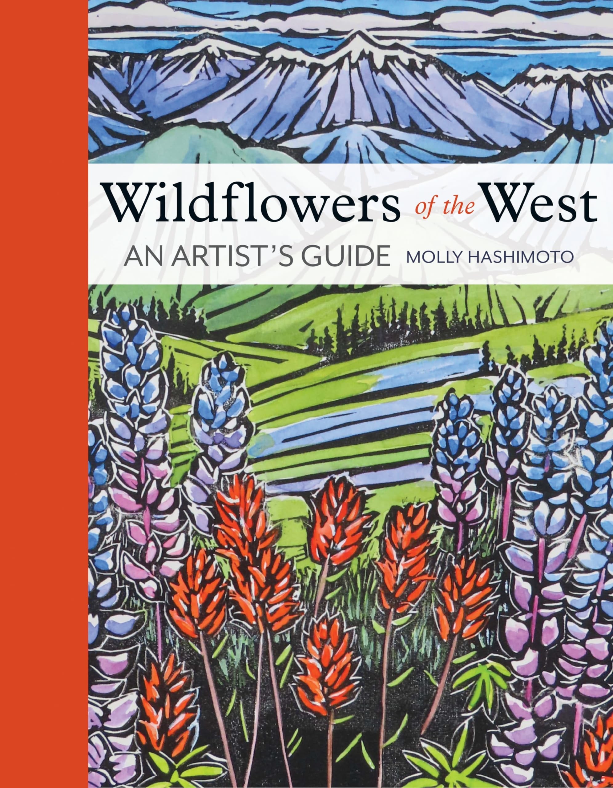 Book cover of Wildflowers of the West: An Artist's Guide by Hashimoto, Molly