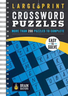 Large Print Crossword Puzzles Blue: More Than 200 Puzzles to Complete by Parragon Books book cover