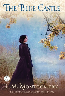 The Blue Castle by L. M. Montgomery book cover