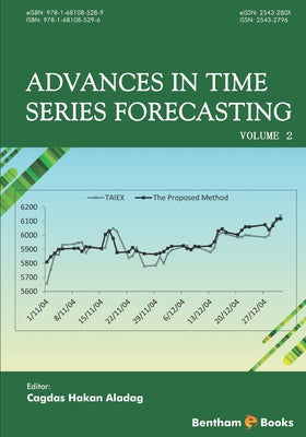 Advances in Time Series Forecasting: Volume 2 by Cagdas Hakan Aladag book cover