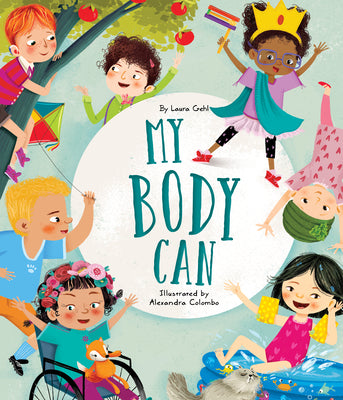 Book cover of My Body Can by Gehl, Laura