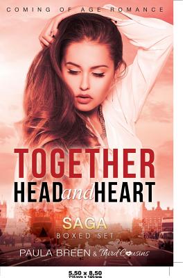 Together Head and Heart Saga - Coming of Age Romance (Boxed Set) by Third Cousins book cover