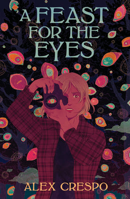 Book cover of A Feast for the Eyes by Crespo, Alex