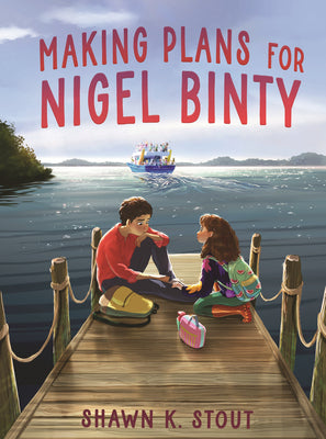 Book cover of Making Plans for Nigel Binty by Stout, Shawn K.