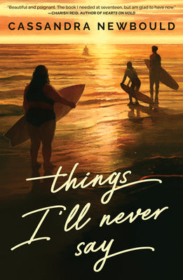 Things I'll Never Say by Cassandra Newbould book cover