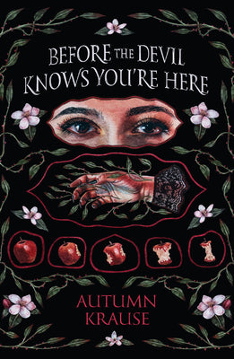 Before the Devil Knows You're Here by Autumn Krause book cover