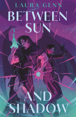 Book cover of Between Sun and Shadow by Genn, Laura