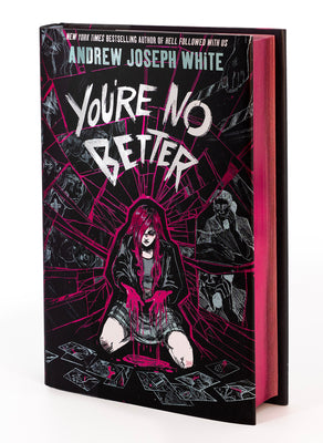 You're No Better (Deluxe Limited Edition) by Andrew Joseph White book cover