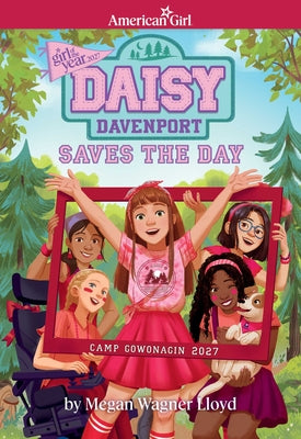 Daisy Davenport Saves the Day (Girl of the Year 2027 Novel) by Lloyd, Megan Wagner book cover