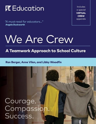 We Are Crew: A Teamwork Approach to School Culture by Berger, Ron book cover