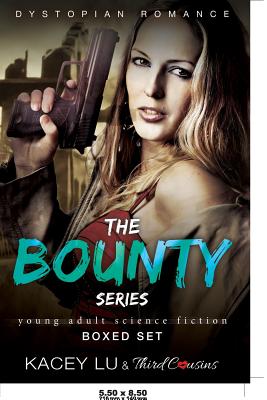 The Bounty Series - Boxed Set Dystopian Romance by Third Cousins book cover