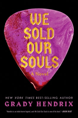 We Sold Our Souls by Grady Hendrix book cover