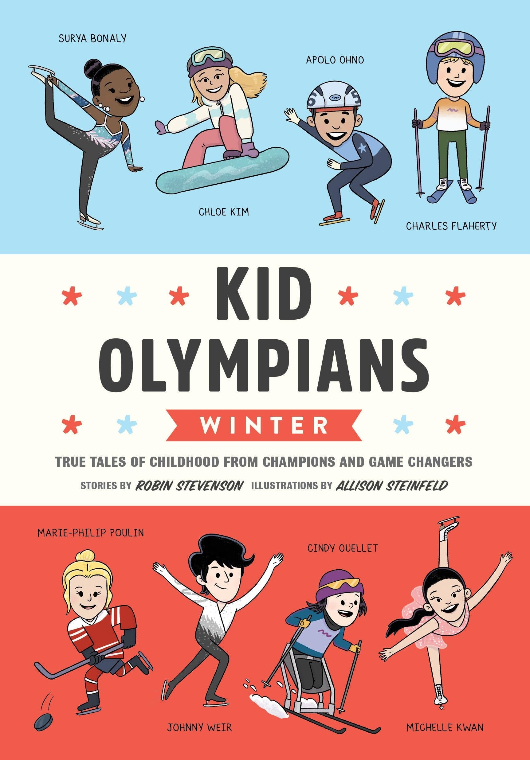 Book cover of Kid Olympians: Winter: True Tales of Childhood from Champions and Game Changers by Stevenson, Robin