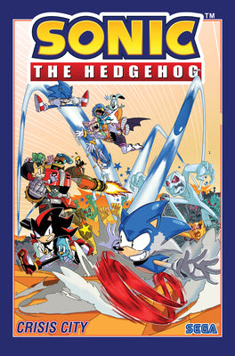 Sonic the Hedgehog, Vol. 5: Crisis City by Ian Flynn book cover