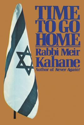 Time To Go Home by Rabbi Meir Kahane book cover