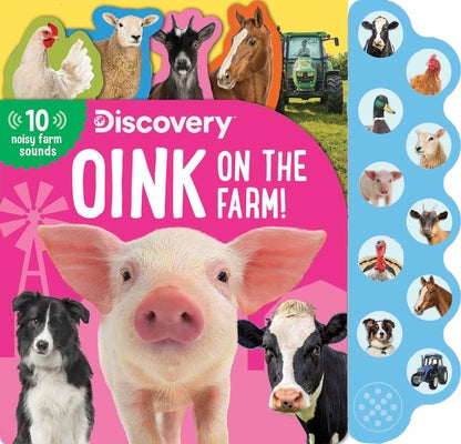 Discovery: Oink on the Farm! by Thea Feldman book cover