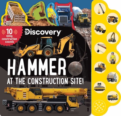 Discovery: Hammer at the Construction Site! by Thea Feldman book cover
