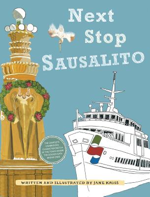 Next Stop Sausalito by Jane Holton Kriss book cover