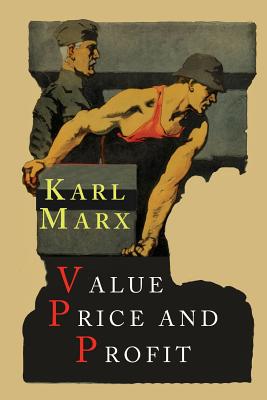 Value, Price and Profit by Karl Marx book cover