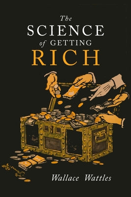 The Science of Getting Rich by Wallace D. Wattles book cover
