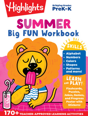 Summer Big Fun Workbook Bridging Grades P & K: Prep for Kindergarten Summer Activity Book, Prek to Kindergarten Summer Workbook with Alphabet, Numbers by Highlights Learning book cover