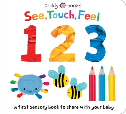 See, Touch, Feel: 123 by Priddy, Roger book cover