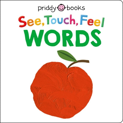 Book cover of See, Touch, Feel: Words by Priddy, Roger