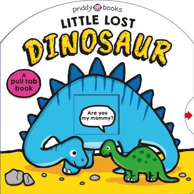 Little Lost Dinosaur (Search & Find): A Prehistoric Search-And-Find Book by Roger Priddy book cover