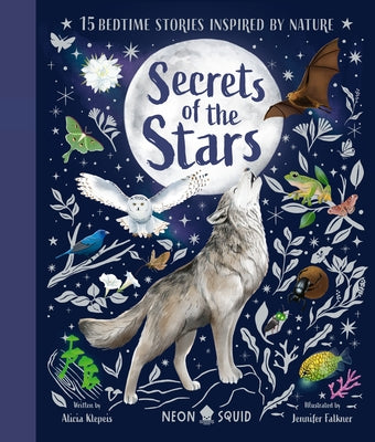 Secrets of the Stars: 15 Bedtime Stories Inspired by Nature by Alicia Klepeis book cover