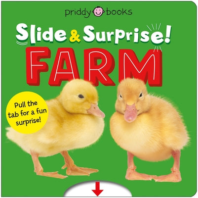 Farm (Slide & Surprise!): Pull the Tabs for a Fun Farm Surprise by Roger Priddy book cover