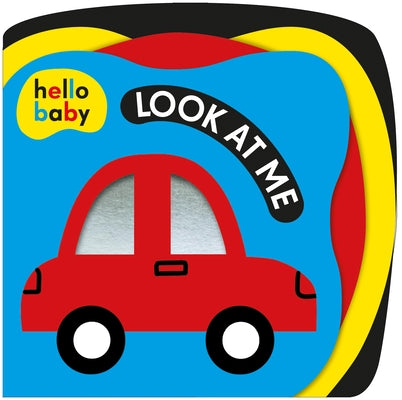 Look at Me! (Hello Baby): A High-Contrast Book for Newborns by Roger Priddy book cover