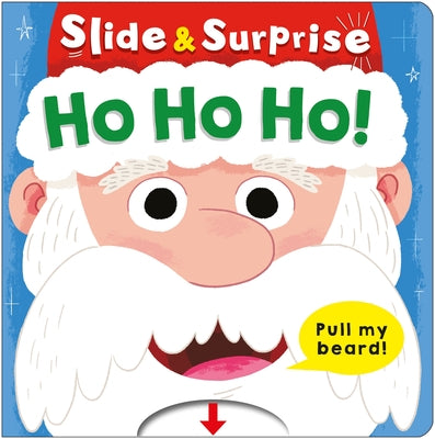 Ho Ho Ho! (Slide & Surprise!): A Pull-Tab Book by Roger Priddy book cover
