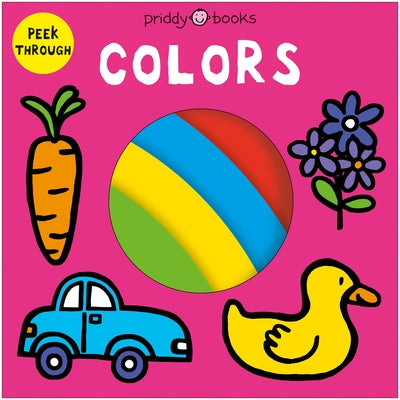 Peek Through: Colors by Priddy Books book cover