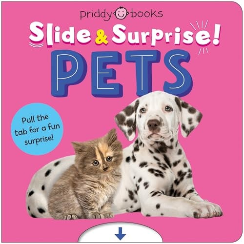Book cover of Pets (Slide & Surprise!) by Priddy Books