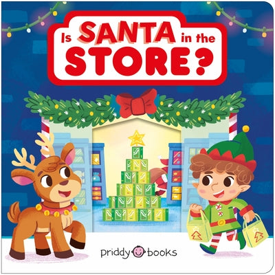 Is Santa in the Store? by Priddy Books book cover