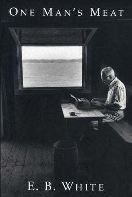 One Man's Meat by E. B. White book cover