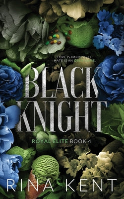 Black Knight: Special Edition Print by Kent, Rina book cover